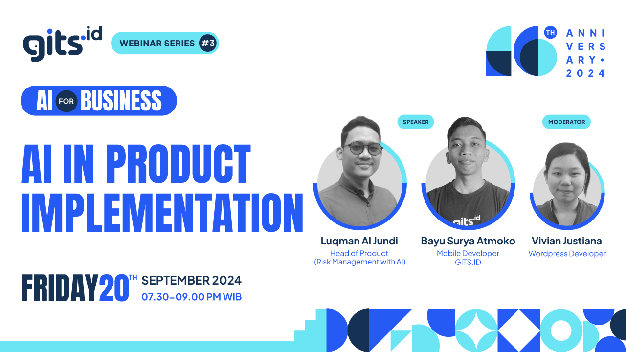 Webinar AI for Business: AI in Product Implementation - GITS.ID - Jasa ...
